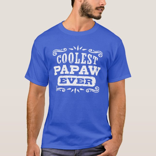 Camiseta Papaw más frío de la historia (Anverso)