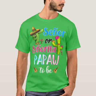 Camiseta Papaw Senor O Senorita Para Ser Género Revelar Cin