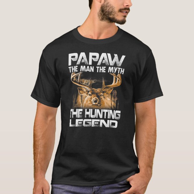 Camiseta Papaw The Man Myth The Hunting Legend  (Anverso)