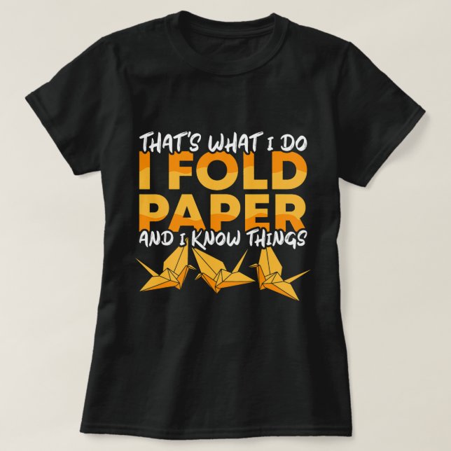 Camiseta Papel plegable y saber cosas Origami Master Origa (Diseño del anverso)