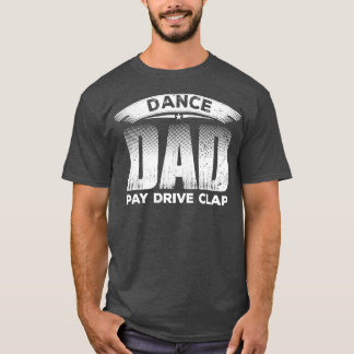 Camiseta Papi bailarín divertido bailando baile papá papá o