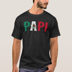 Camiseta PAPI Bandera mexicana México Orgulloso Día del Pad