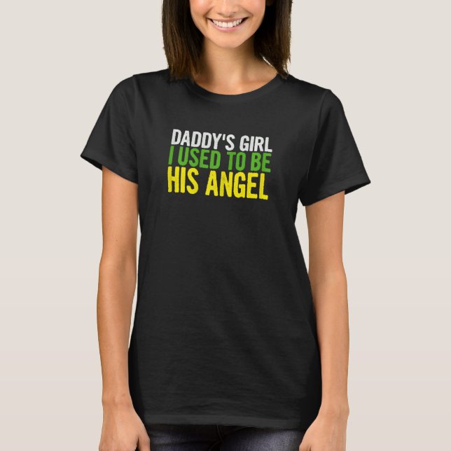 Camiseta Papi Chica Yo Solía Ser Su Ángel Papa Padres D (Anverso)