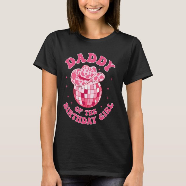 Camiseta Papi De La Chica De Cumpleaños Cowgirl Gorra Disco (Anverso)