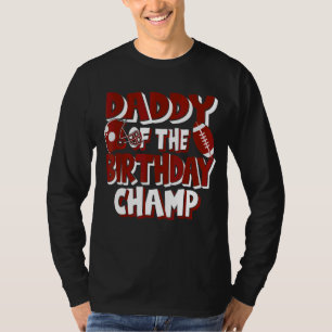 Camiseta Papi De La Parte De Fútbol Americano De La Campeón