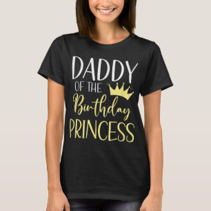 Camiseta Papi De La Princesa De Cumpleaños Que Coincide Con
