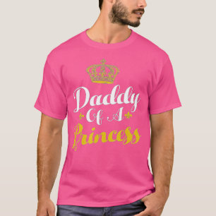Camiseta Papi De Una Princesa Dia De Padres Graciosos Para 