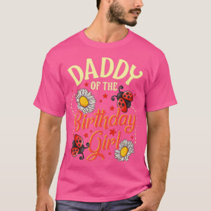 Camiseta Papi del cumpleaños Chica Ladybug Beetle Bday