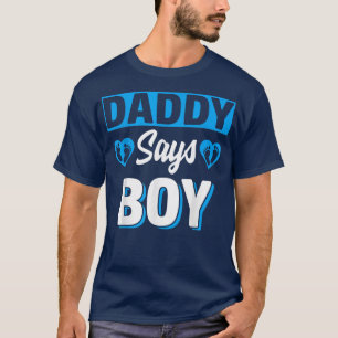 Camiseta Papi dice que chico lindo género revelar equipo be