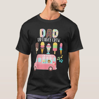 Camiseta Papi Equipo de Cumpleaños Helado Camión de Crema d