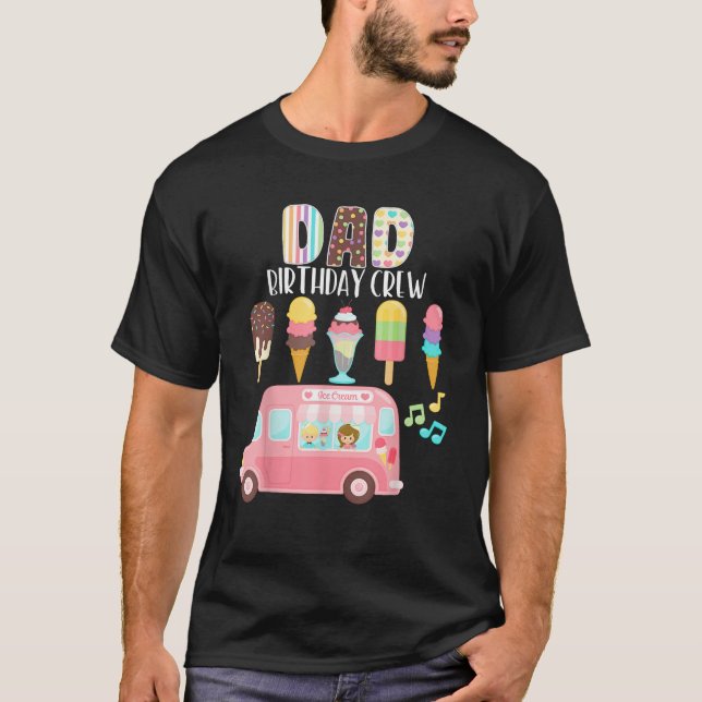 Camiseta Papi Equipo de Cumpleaños Helado Camión de Crema d (Anverso)