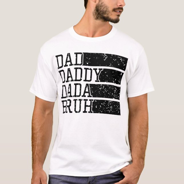 Camiseta Papi Funny Bruh T-Shirt (Anverso)
