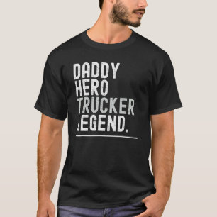 Camiseta Papi Hero Camionero Legend Birthday Navidades