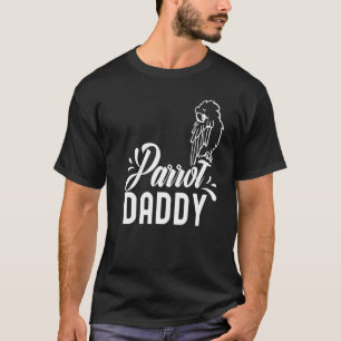 Camiseta Papi loro papi lindo Mascota animal papa papá papá