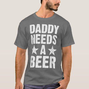 Camiseta Papi necesita una cerveza divertida, papá papá pad