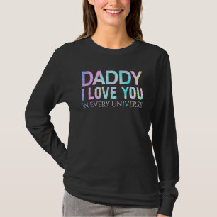 Camiseta Papi Te Amo En Cada Universo Tye Hombres