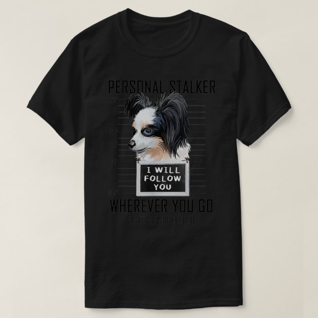 Camiseta Papillon de perro de Stalker personal te seguiré M (Diseño del anverso)
