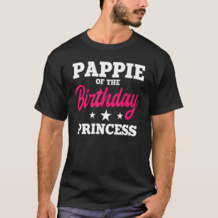 Camiseta Pappie De La Princesa Nacida Fiesta Bday Celebra