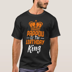 Camiseta Pappou Del Cumpleaños Rey Fiesta Crown Bday Celeb