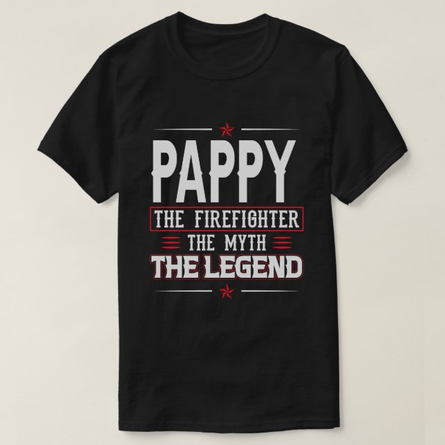 Camiseta PAPPY El Bombero El Mito De La Leyenda (Diseño del anverso)