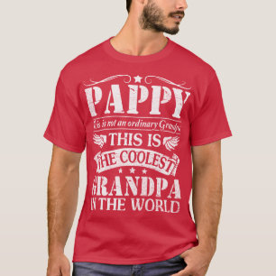 Camiseta Pappy No El Abuelo Ordinario El Abuelo Más Coolero