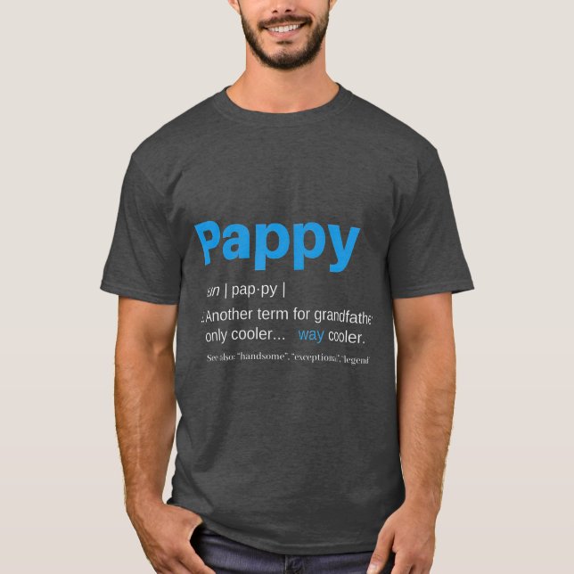 Camiseta Pappy Regalos Abuelo Padres Day Definition (Anverso)