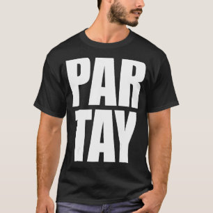 Camiseta Par Tay Fiesta Birthday Partee Pratay Hearty Fun B