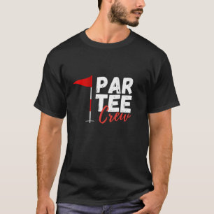 Camiseta Par Tee Crew Funny Golf Lover Mateo Family Golf