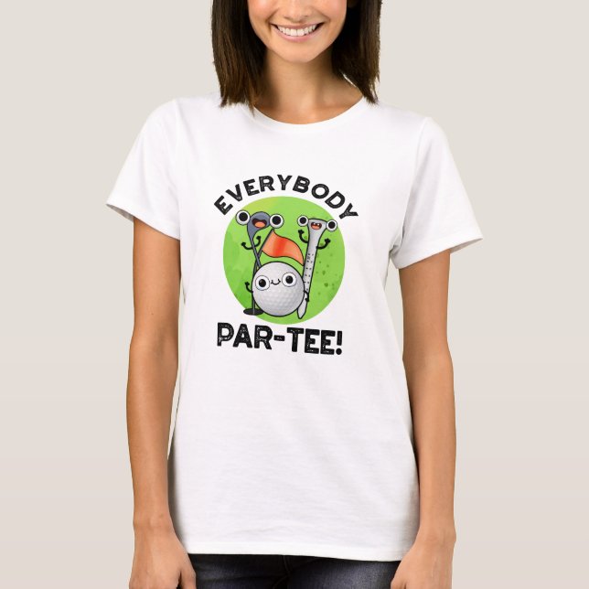 Camiseta Par-tee Funny Golf Pun (Anverso)