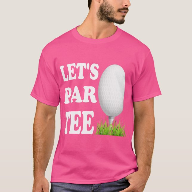 Camiseta Par Tee Golf Ball Con Tee Pin Funny Golf Cl (Anverso)