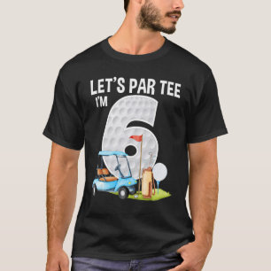 Camiseta Par, tengo 6 años, fiesta de cumpleaños, cumpleaño