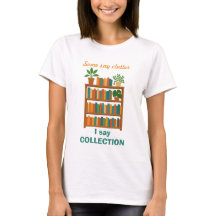 Camiseta para amantes de los libros, Tee divertida