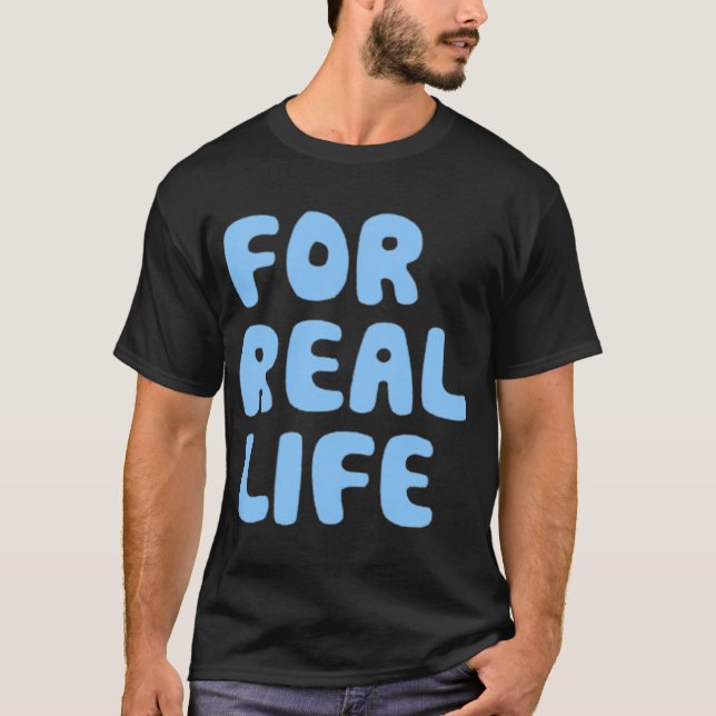 Camiseta Para azul de la vida real (Anverso)