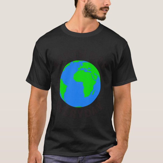 Camiseta para bebé Earth Day Everyday  (Anverso)