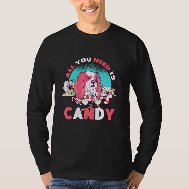 Camiseta Para Bebé Todo Lo Que Necesitas Son Dulces De Cand (Anverso)