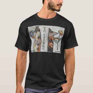 Camiseta "Para cambiar"