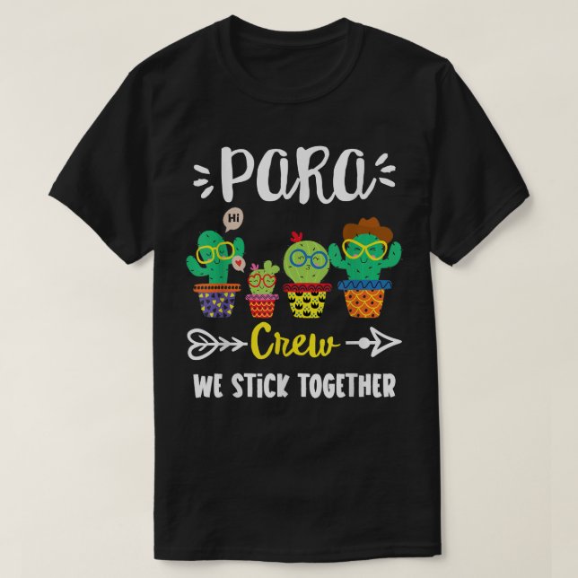 Camiseta PARA Crew, Funny School Cactus Team PARA Teacher S (Diseño del anverso)