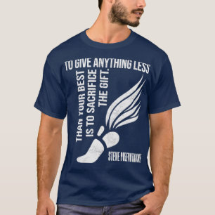 Camiseta Para Dar Cualquier Cosa Menos Que La Mejor Prefont
