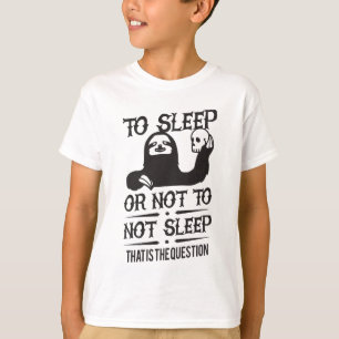 Camiseta Para dormir o no dormir pereza