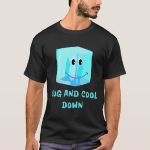 Camiseta para el clima caliente Abrazo un cubo de hielo