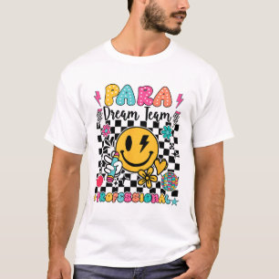 Camiseta Para el equipo de ensueño paraprofesional primer d