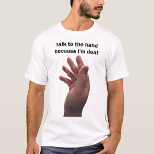 Camiseta para el sordo