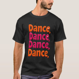 Camiseta para entusiastas del baile