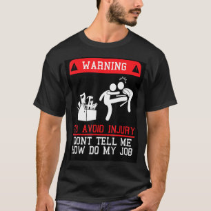 Camiseta Para evitar lesiones no me digas cómo hacer mi tra