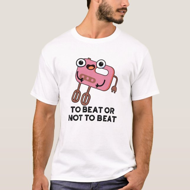 Camiseta Para Golpear O No Golpear A Cute Shakespeare Bakin (Anverso)