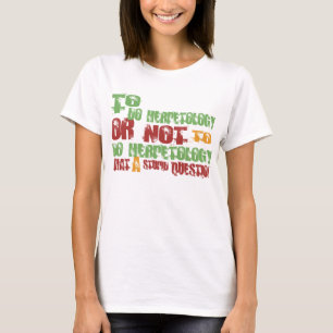 Camiseta Para hacer la herpetología
