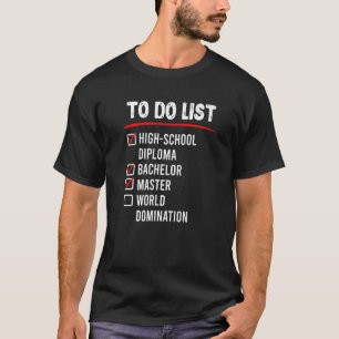 Camiseta Para hacer la lista de bachillerato de bachillerat