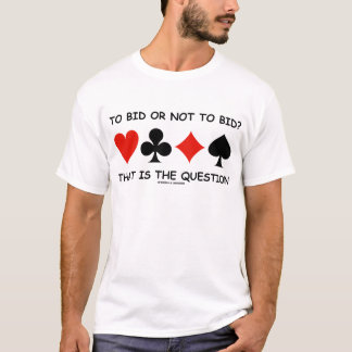 Camiseta ¿Para hacer una oferta o no hacer una oferta? Ése