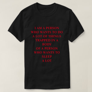 Camiseta para hombre con cita divertida