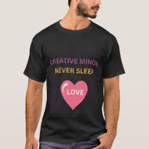 Camiseta para hombre Creative Minds Never Sleeps L